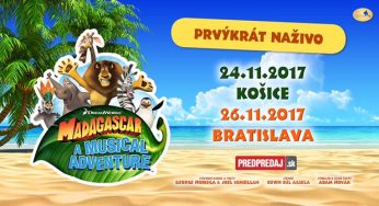Detský muzikál MADAGASKAR v novembri v Košiciach a Bratislave!